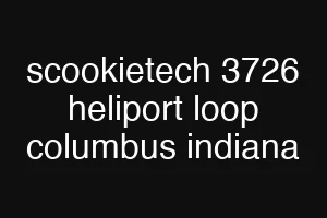 scookietech 3726 heliport loop columbus indiana