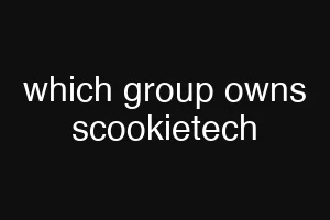 which group owns scookietech